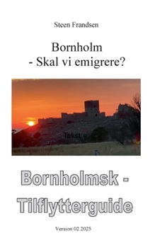 Paperback Bornholm - Skal vi emigrere ? [Danish] Book