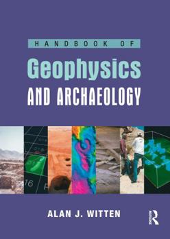 Hardcover Handbook of Geophysics and Archaeology Book