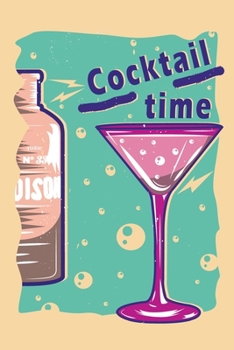 Paperback Cocktail Time: Mixed Drink Recipe Journal to write in Book