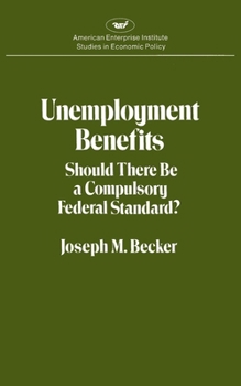 Paperback Unemployment Benefits: Should There Be a Compulsory Federal Standard? Book