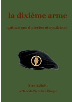 Paperback La dixi?me arme [French] Book