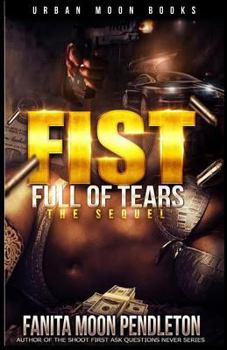 Paperback Fist Full of Tears: The Sequel Book