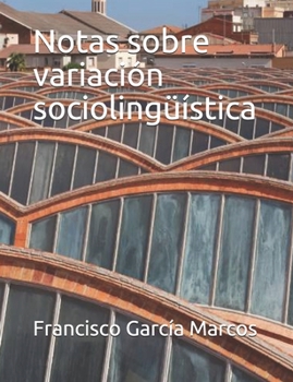 Paperback Notas sobre variación sociolingüística [Spanish] Book
