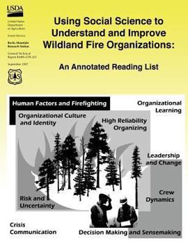 Paperback Using Social Science to Understand and Improve Wildland Fire Organizations Book