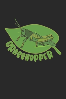 Paperback Grasshopper: Grasshopper G?rtnerin Natur Entomologie Insekt Notizbuch liniert DIN A5 - 120 Seiten f?r Notizen, Zeichnungen, Formeln Book