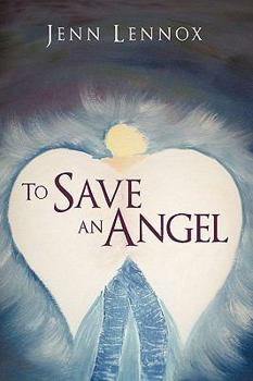 Paperback To Save an Angel Book