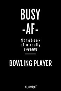 Notebook for Bowling Players / Bowling Player: awesome handy Note Book [120 blank lined ruled pages]