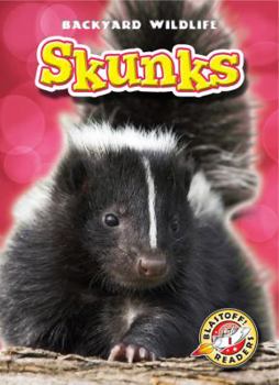 Skunks - Book  of the Backyard Wildlife