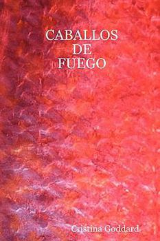 Paperback Caballos de Fuego [Spanish] Book