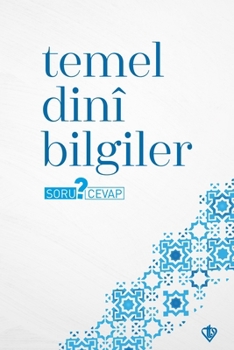 Paperback Temel Dinî Bilgiler - Soru & Cevap [Turkish] Book