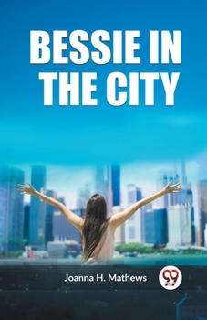 Paperback Bessie in the City Book