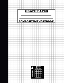 Paperback Graph Paper Composition Notebook. Quad Ruled-4 Squares Per Inch: Grid Notebook/Grid Paper Journal 8.5x11 in. White Book