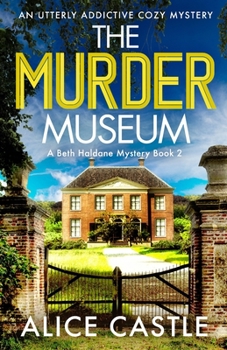 Paperback The Murder Museum: An utterly addictive cozy mystery Book
