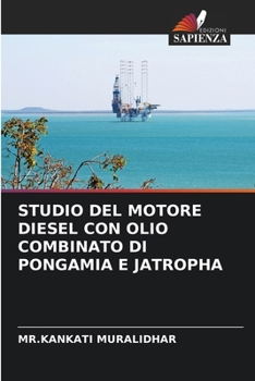 Paperback Studio del Motore Diesel Con Olio Combinato Di Pongamia E Jatropha [Italian] Book