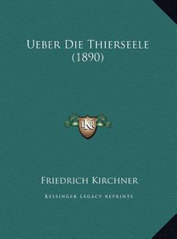 Ueber Die Thierseele