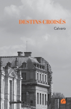 Paperback Destins croisés [French] Book