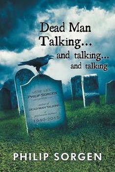 Paperback Dead Man Talking... and Talking... and Talking Book