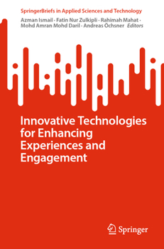 Paperback Innovative Technologies for Enhancing Experiences and Engagement Book