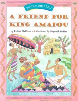Paperback A Friend for King Amadou (Watch Me Read, Level 2.2) Book