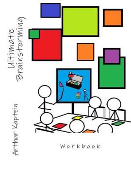 Paperback Ultimate Brainstorming Workbook: Workbook Book
