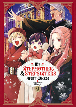 Paperback My Stepmother and Stepsisters Aren't Wicked Vol. 9 Book