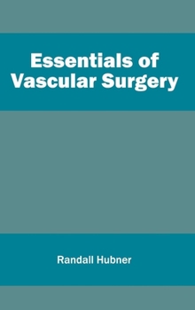 Hardcover Essentials of Vascular Surgery Book