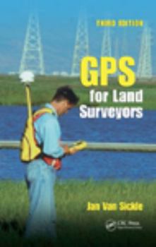 Hardcover GPS for Land Surveyors, Third Edition Book