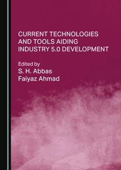 Hardcover Current Technologies and Tools Aiding Industry 5.0 Development Book