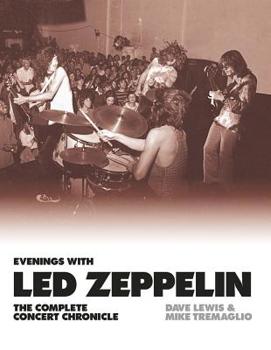 Hardcover Evenings with Led Zeppelin: The Complete Concert Chronicle Book