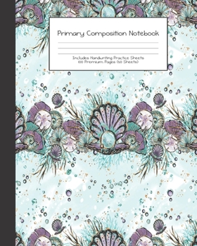 Paperback Primary Composition Notebook: Audrey Mermaids -Grades K-2 - Handwriting Practice Paper-Primary Ruled With Dotted Midline - 100 Pgs 50 Sheets - Premi Book