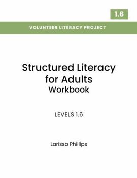Paperback Structured Literacy for Adults: Short Vowels: Level 1.6 Book