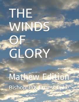 Paperback The Winds of Glory: Mathew Edition Book