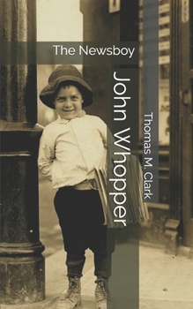 John Whopper:The Newsboy