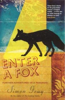 Paperback Enter a Fox : Further Adventures of a Paranoid Book
