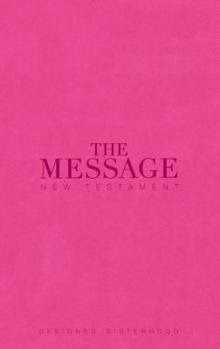 Imitation Leather THE MESSAGE New Testament Designed Sisterhood Book