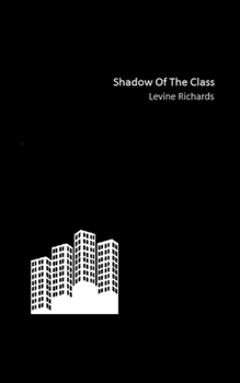 Paperback Shadow Of The Class Book