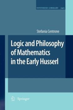 Paperback Logic and Philosophy of Mathematics in the Early Husserl Book