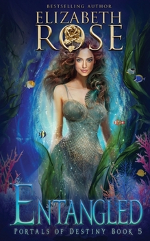 Entangled (Portals of Destiny)