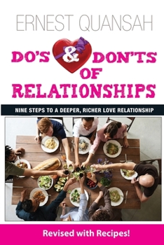 Paperback Do's & Don'ts of Relationships: Nine Steps to a Deeper, Richer Love Relationship Book