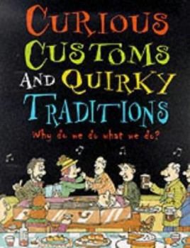 Paperback Curious Customs (Why Do We?) Book