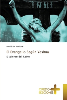 Paperback El Evangelio Según Yeshua [Spanish] Book
