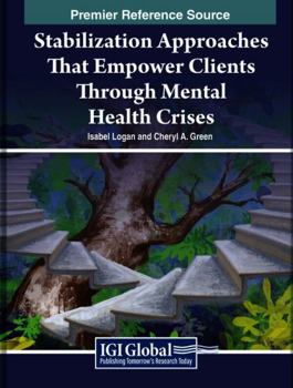 Stabilization Approaches That Empower Clients Through Mental Health Crises