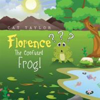 Paperback Florence - The Confused Frog! Book