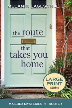 Paperback The Route That Takes You Home [Large Print] Book