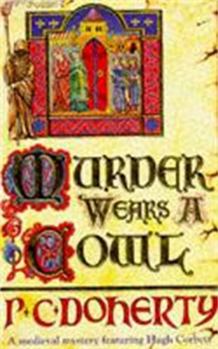 Murder Wears a Cowl - Book #6 of the Hugh Corbett