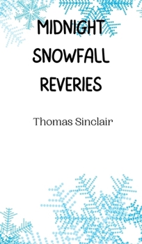 Hardcover Midnight Snowfall Reveries Book