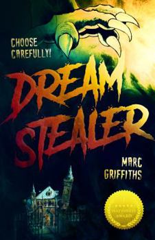 Paperback Dream Stealer: Choose Carefully! Book