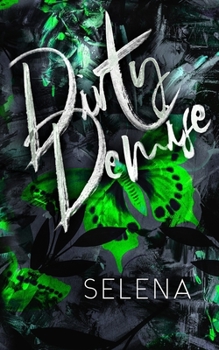 Dirty Demise: A Dark High School Romance - Book #1 of the Willow Heights Prep Academy: The Envy