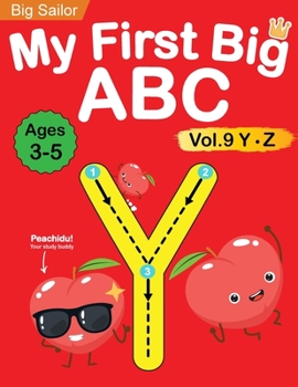 Paperback My First Big ABC Book Vol.9: Preschool Homeschool Educational Activity Workbook with Sight Words for Boys and Girls 3 - 5 Year Old: Handwriting Pra Book