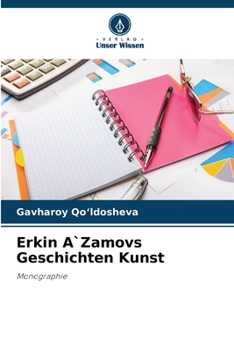 Paperback Erkin A`Zamovs Geschichten Kunst [German] Book